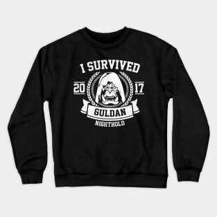 I Survived Guldan - Nighthold Raid Crewneck Sweatshirt